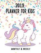 2019 Planner for Kids: 2019 Planner Weekly and Monthly for Kids: Academic Year Calendar Schedule Appointment Organizer and Journal Notebook t