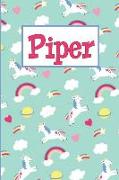 Piper: Personalized Named Unicorn Journal Notebook Pretty Magical Rainbows & Hearts Cover for Women and Girls Lined Pages