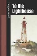 To the Lighthouse: (annotated) (Special Edition)