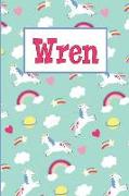 Wren: Personalized Named Unicorn Journal Notebook Pretty Magical Rainbows & Hearts Cover for Women and Girls Lined Pages