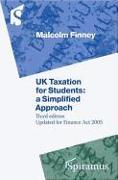 UK Taxation for Students: A Simplified Approach (Third Edition)