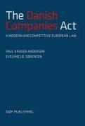 The Danish Companies ACT: A Modern and Competitive European Law