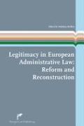 Legitimacy in European Administrative Law: Reform and Reconstruction