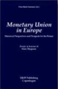 Monetary Union in Europe