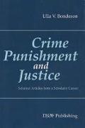 Crime, Punishment and Justice: Selected Articles from a Scholarly Career