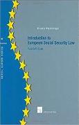 Introduction to European Social Security Law: Fourth Edition