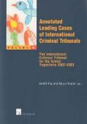 Annotated Leading Cases of International Criminal Tribunals