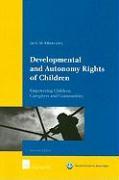 Developmental and Autonomy Rights of Children