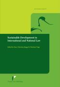 Sustainable Development in International and National Law: What Did the Brundtland Report Do to Legal Thinking and Legal Development, and Where Can We