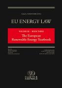 EU Energy Law, Volume III: The European Renewable Energy Yearbook