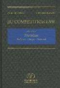 Eu Competition Law: Volume I, Procedure: Antitrust - Merger - State Aid