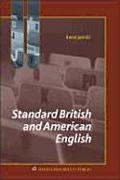 Standard British and American English: A Brief Overview