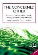 The Concerned Other: New Theory and the Evidence Base for Changing Problematic Drug and Alcohol Users Through Their Family Members