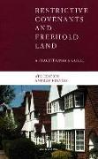 Restrictive Covenants and Freehold Land: A Practitioner's Guide (Fourth Edition)