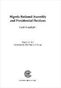 Nigeria National Assembly and Presidential Elections, 9 and 16 April 2011