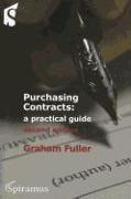 Purchasing Contracts: A Practical Guide (Second Edition)