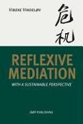 Reflexive Mediation: With a Sustainable Perspective