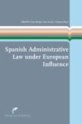 Spanish Administrative Law Under European Influence