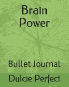 Brain Power: Bullet Journal