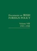 Documents on Irish Foreign Policy: V. 8: 1945-1948