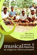 Musical Sense and Musical Meaning: An Indigenous African Perception