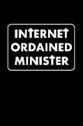 Internet Ordained Minister: Notebook - Blank Lined Religious Journal for Ordained Minister