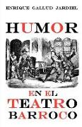 Humor En El Teatro Barroco