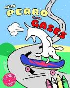 Un Perro Con Gases: Un Divertido Libro de Colorear Para Niños Y Adultos. Lindo Y Tonto. Arriba Si Te Gustan Los Gases de Perro