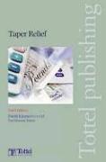 Taper Relief: Sixth Edition