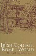 The Irish College, Rome, and Its World