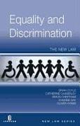 Equality and Discrimination: The New Law