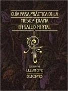 Gu¿Para la Pr¿ica de la Musicoterapia En La Salud Mental