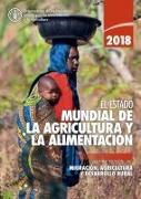 El estado mundial de la agricultura y la alimentaci¿n 2018