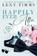 Happily Ever After: Taboo Billionaire Romance