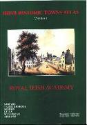 Irish Historic Towns Atlas Bound Vol. 1: (contains Nos. 1-6)