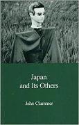 Japan and Its Others: Globalization Difference and the Critique of Modernity