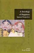 A Sociology of Happiness