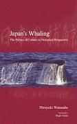 Japan's Whaling: The Politics of Culture in Historical Perspective