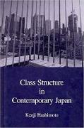 Class Structure in Contemporary Japan