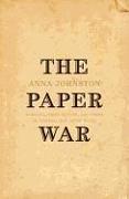 The Paper War: Morality, Print Culture, and Power in Colonial New South Wales