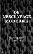 de l'Esclavage Moderne: Suivi de Lamennais Et Sa Philosophie Par Louis Binaut