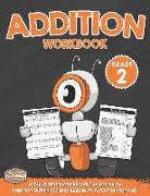 Addition Workbook Grade 2: A Basic Math Workbook for Learning Addition Within 100 and 1000 with Activities for Kids