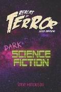 Realms of Terror 2019: Dark Science Fiction