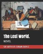 The Lost World.: Novel