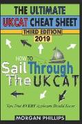 How to Sail Through the Ukcat: Master the UK Clincal Aptitude Test: The Ultimate Cheat Sheet