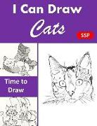 I Can Draw Cats: Fun Animal Drawing and Sketchbook Combined 100 Pages 8x11