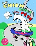 Le Chien Drôle Qui Pète: Un Livre de Coloriage Décalé Pour Enfants Et Adultes. Qui c'Est Qui Aime Les Pets de Chiens?