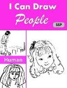 I Can Draw People: Fun People Drawing and Sketchbook Combined 100 Pages 8x11