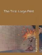 The Trial: Large Print