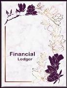 Financial Ledger: 6 Columns Account Journal, Bookkeeping, for Small Business, Entrepreneur, School, Home